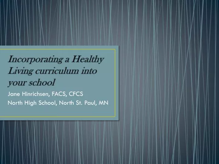 incorporating a healthy living curriculum into your school