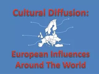 Cultural Diffusion: