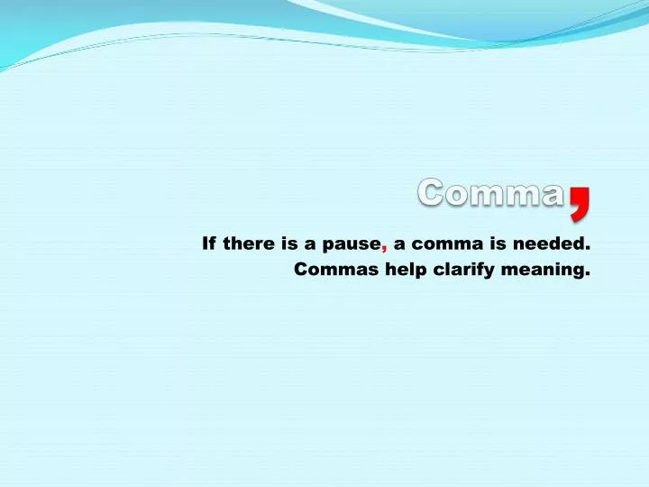 comma