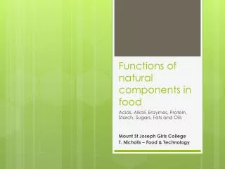 Functions of natural c omponents in food