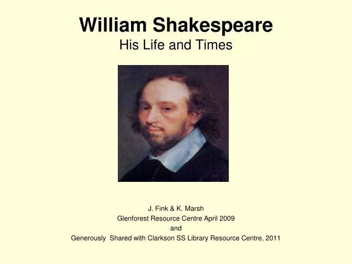 william shakespeare his life and times