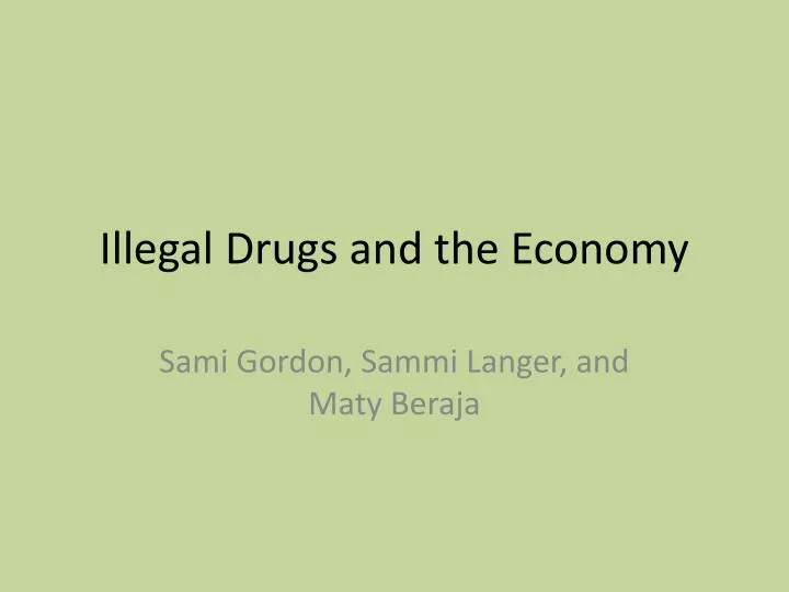 illegal drugs and the economy
