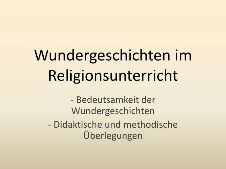 wundergeschichten im religionsunterricht