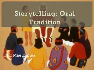 Storytelling: Oral Tradition
