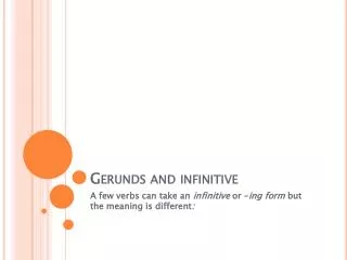 Gerunds and infinitive
