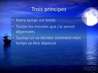 trois principes