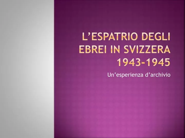 l espatrio degli ebrei in svizzera 1943 1945