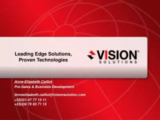Leading Edge Solutions, Proven Technologies