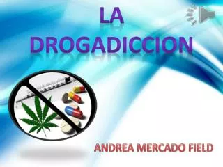 la drogadiccion