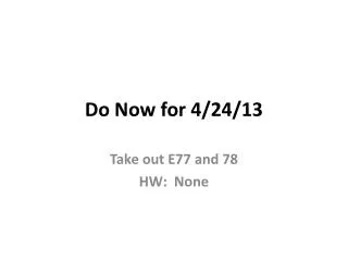 Do Now for 4/24/13