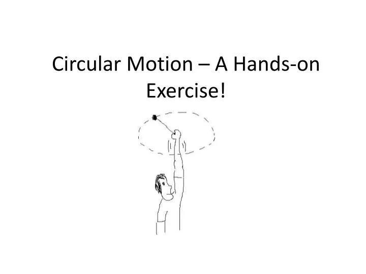 circular motion a hands on exercise