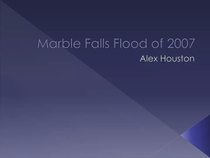 marble falls flood of 2007