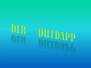 der dilldapp