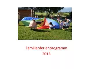Familienferienprogramm 2013
