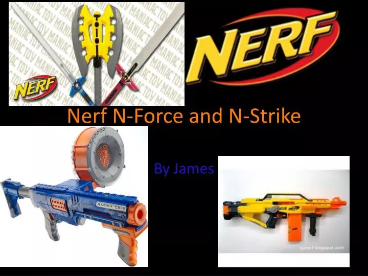 nerf n force and n strike