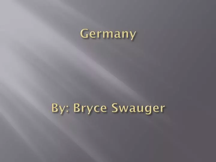 germany by bryce swauger