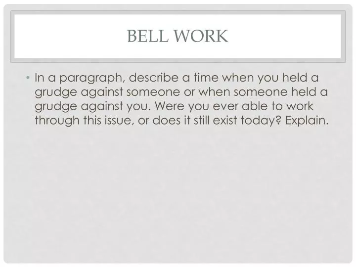 bell work