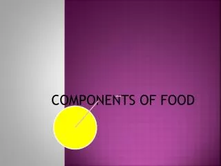 The essential components of food are called nutrients