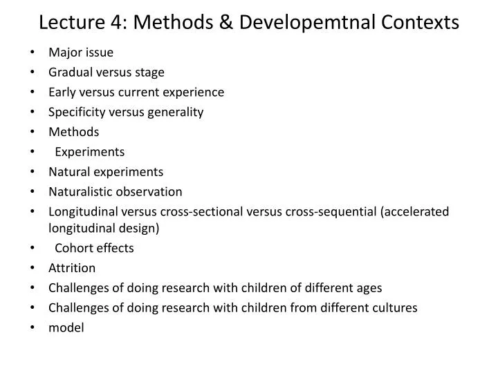 lecture 4 methods developemtnal contexts