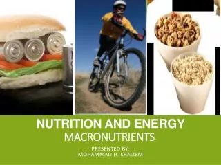 Nutrition and Energy Macronutrients