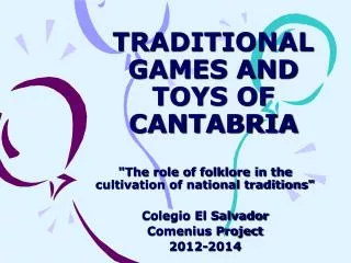 TRADITIONAL GAMES AND TOYS OF CANTABRIA