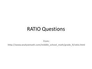 RATIO Questions