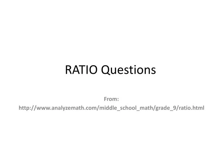 ratio questions