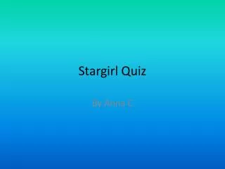 Stargirl Quiz