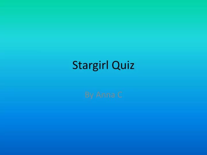 stargirl quiz