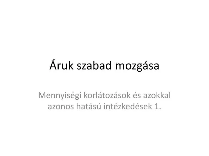 ruk szabad mozg sa