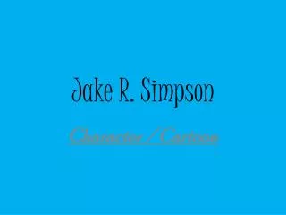 Jake R. Simpson