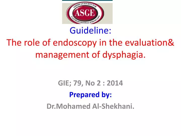 guideline the role of endoscopy in the evaluation management of dysphagia