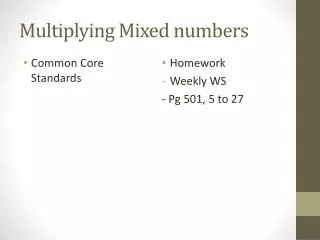 Multiplying Mixed numbers