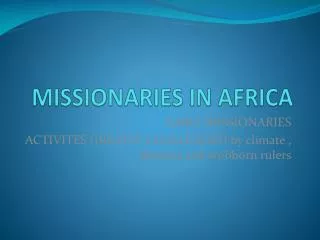MISSIONARIES IN AFRICA