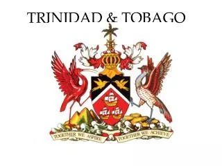 TRINIDAD &amp; TOBAGO
