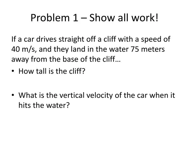 problem 1 show all work