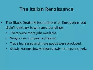 The Italian Renaissance