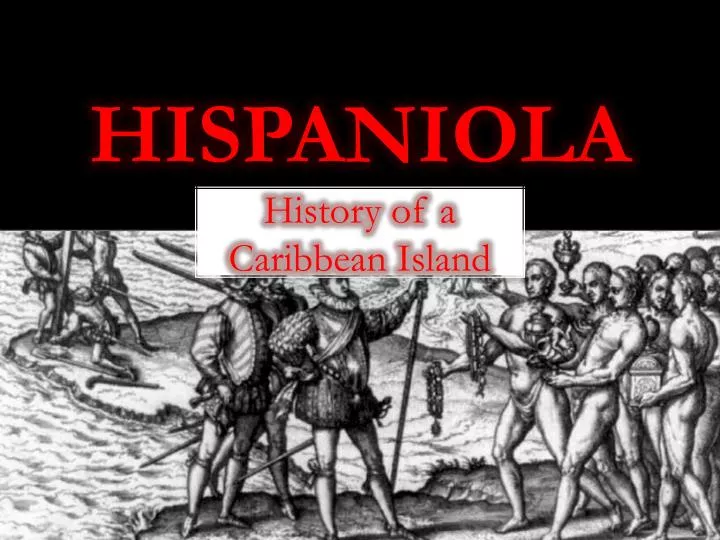 hispaniola