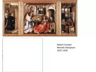 Robert Campin Merode Altarpiece 1425-1428