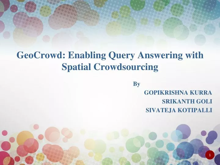 geocrowd enabling query answering with spatial crowdsourcing