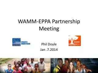 WAMM-EPPA P artnership M eeting