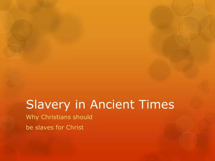 slavery in ancient times