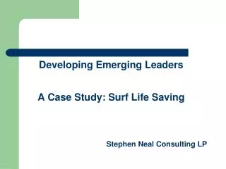 Developing Emerging Leaders A Case Study: Surf Life Saving