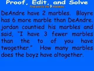 Proof, Edit, and Solve