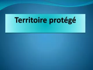 territoire prot g