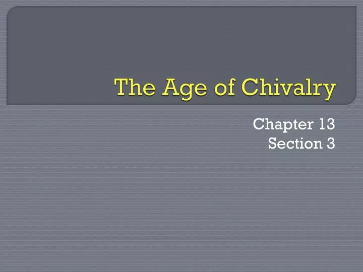 the age of chivalry