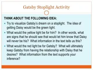 Gatsby Stoplight Activity