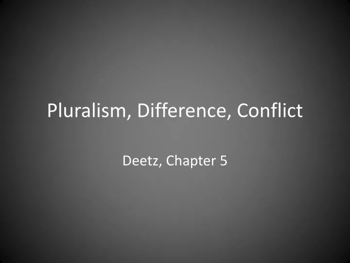 pluralism difference conflict