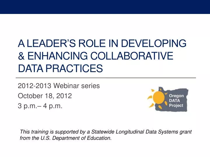 a leader s role in developing enhancing collaborative data practices