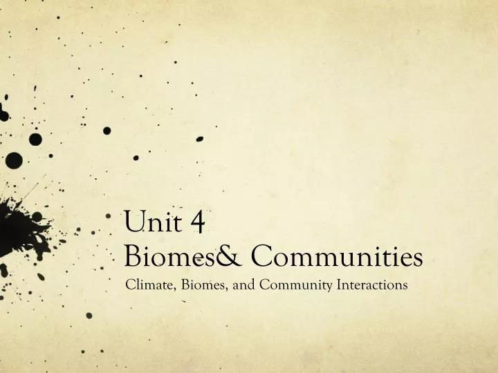 unit 4 biomes communities